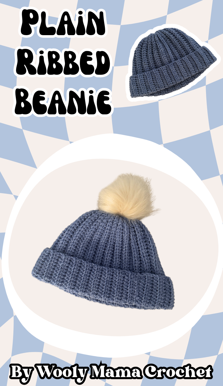 Plain Ribbed Beanie and Seamless! A Free Crochet Pattern